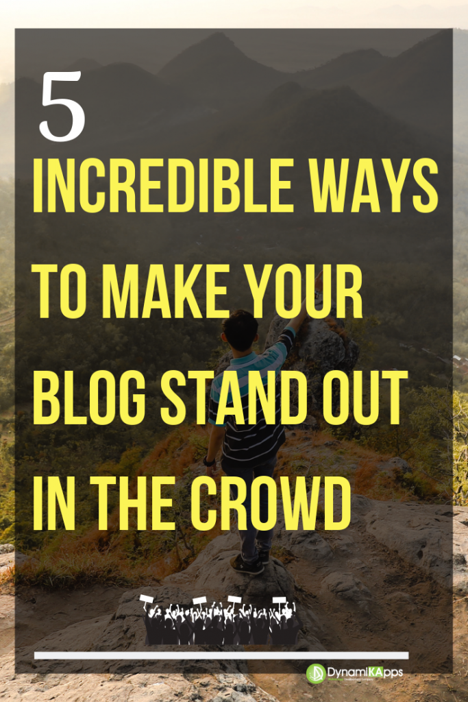 How to stand out from the crowd. Blogging in the middle of the desert. 
